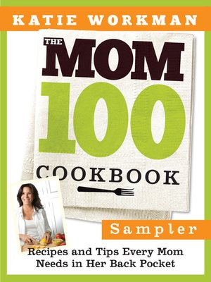 The Mom 100 Cookbook Sampler - ebook